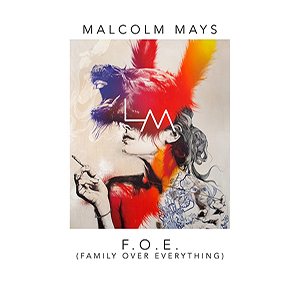 Malcolm Mays – FOE